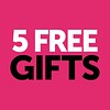 5 free gifts View #1