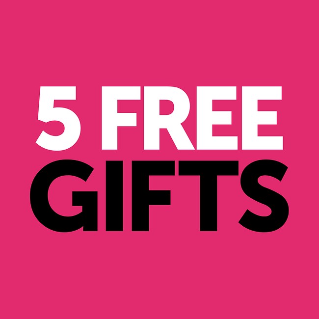Product: 5 free gifts