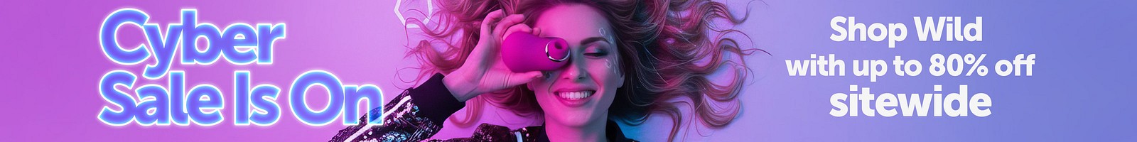 Cyber Sex Toy Sale - Up To 80% Off All Toys