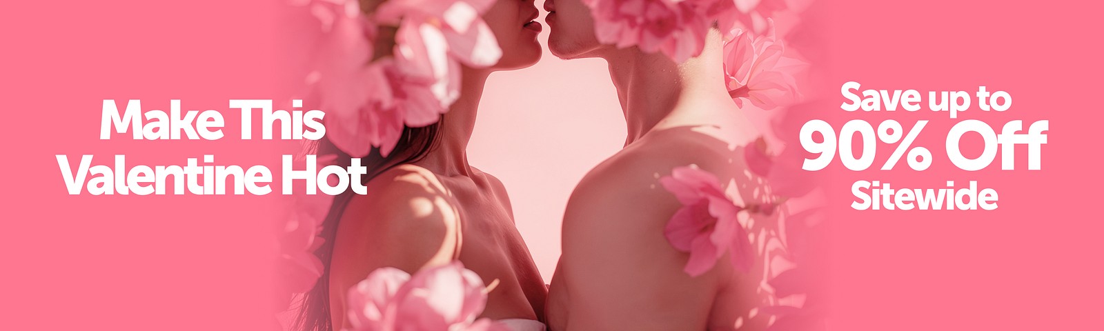 Make This Valentine Hot: Save up to 90% Off Sitewide